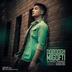 Alireza Parsan – Doroogh Migofti